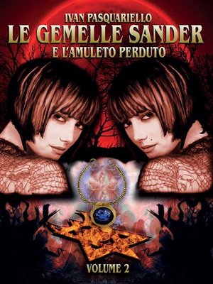 cover image of Le gemelle Sander e l'amuleto perduto